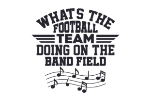 What s the Football Team Doing on the Band Field: Music & Crafts Design